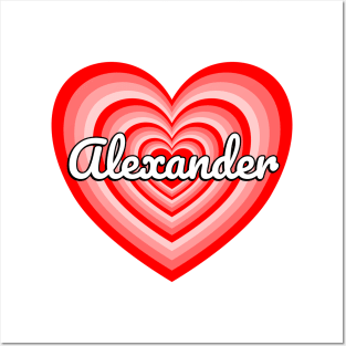 I Love Alexander Heart Alexander Name Funny Alexander Birthday Valentine Posters and Art